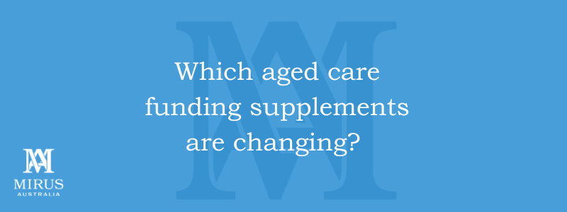 aged care funding supplements