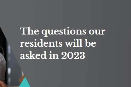 The Questions Our Residents Will Be Asked in 2023 blog