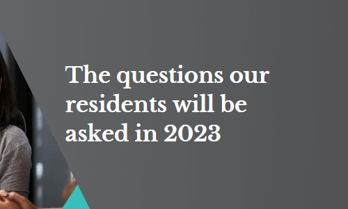 The Questions Our Residents Will Be Asked in 2023 blog