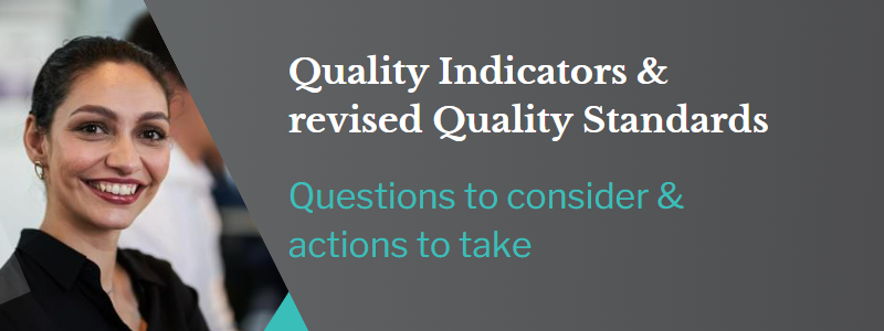 Quality Indicators and revised Quality Standards blog