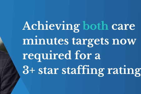 Achieving both care minutes targets now required