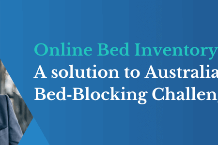 Online Bed Inventory A solution to Australia’s Bed‑Blocking Challenge